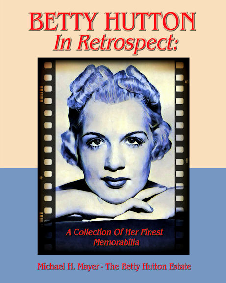 Betty Hutton In Retrospect